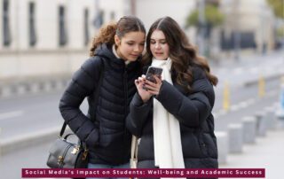 Social Media's Impact on Students: Well-being and Academic Success