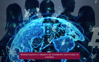 Globalization’s Impact on Academic Curricula in London